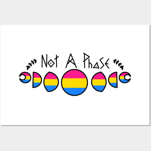 Not A Phase- Pansexual Posters and Art